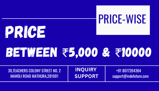 PRICE BETWEEN ₹5000 AND ₹10000